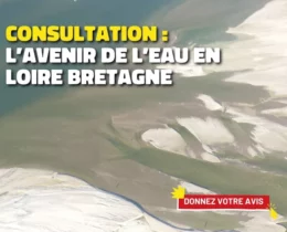 FNE consultation SDAGE _ l'avenir de l'eau en Loire Bretagne