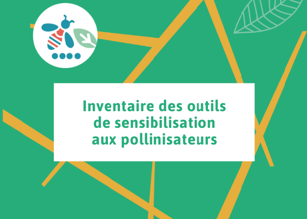 Pollinisateurs Inventaire des outils de sensibilisation