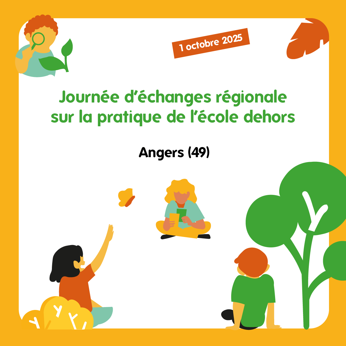 Journée d'Échanges Régionale sur la pratique de l'École du dehors, 1er octobre à Angers