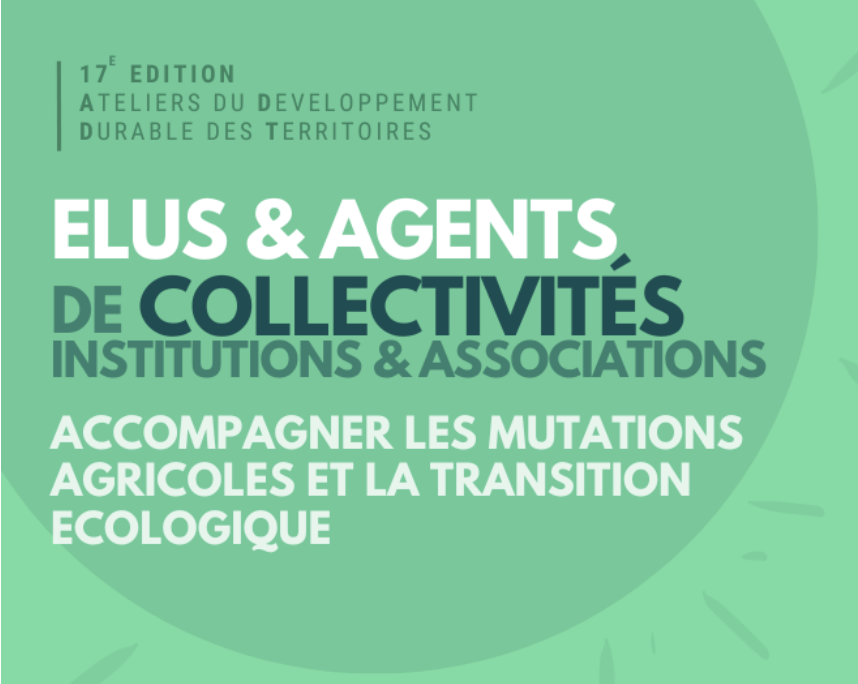 17e édition Ateliers du développement durable des territoires - Laval