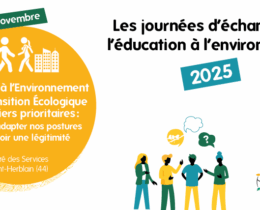 Journée d'échanges régionale Éducation à l’Environnement et à la Transition Écologique (EETE) et quartiers prioritaires - 18 novembre 2025 Saint-Herblain (44)
